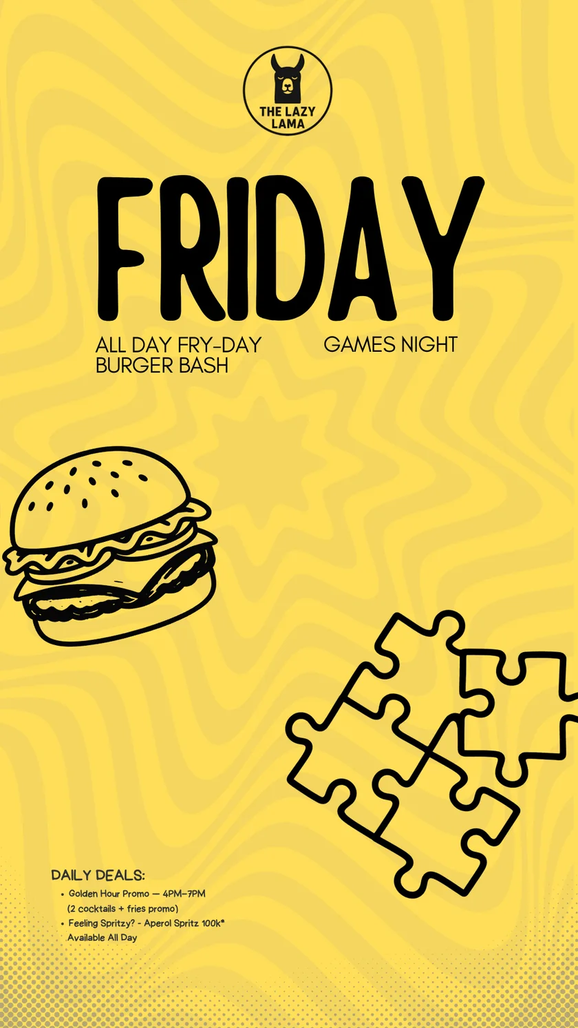 Friday at The Lazy Lama Uluwatu: all-day Fry-Day Burger Bash and games night. Daily deals: Golden Hour 4-7 PM (2 cocktails + fries), Aperol Spritz 100K all day.