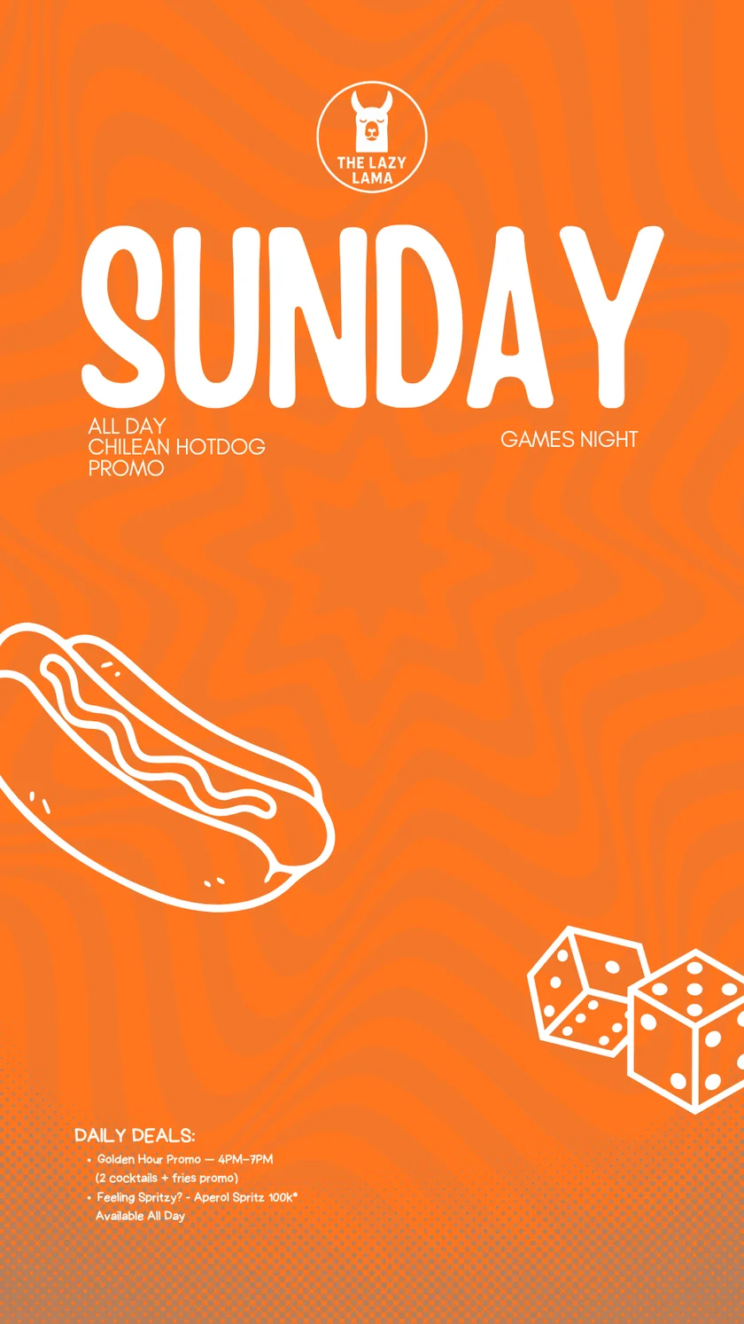 Sunday at The Lazy Lama Uluwatu: all-day Chilean hotdog promo and games night. Daily deals: Golden Hour 4-7 PM (2 cocktails + fries), Aperol Spritz 100K all day.