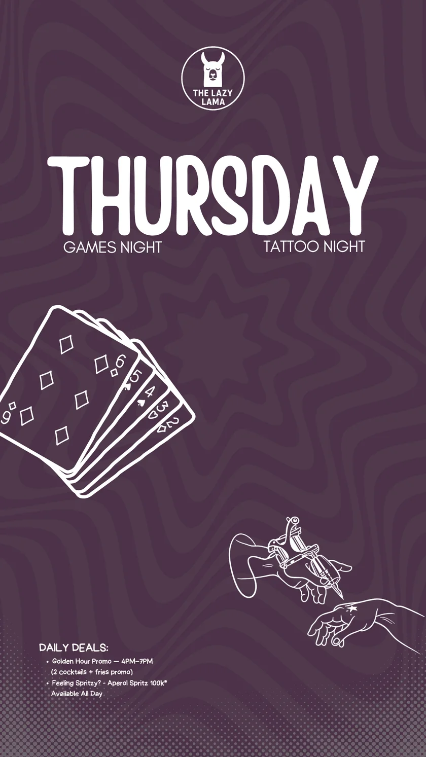 Thursday at The Lazy Lama Uluwatu: games night and tattoo night. Daily deals: Golden Hour 4-7 PM (2 cocktails + fries), Aperol Spritz 100K all day.